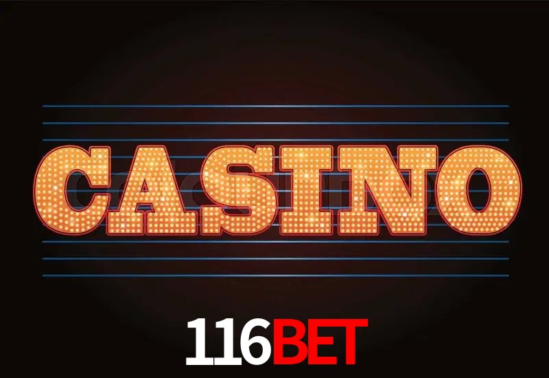 Casino VIP 116bet